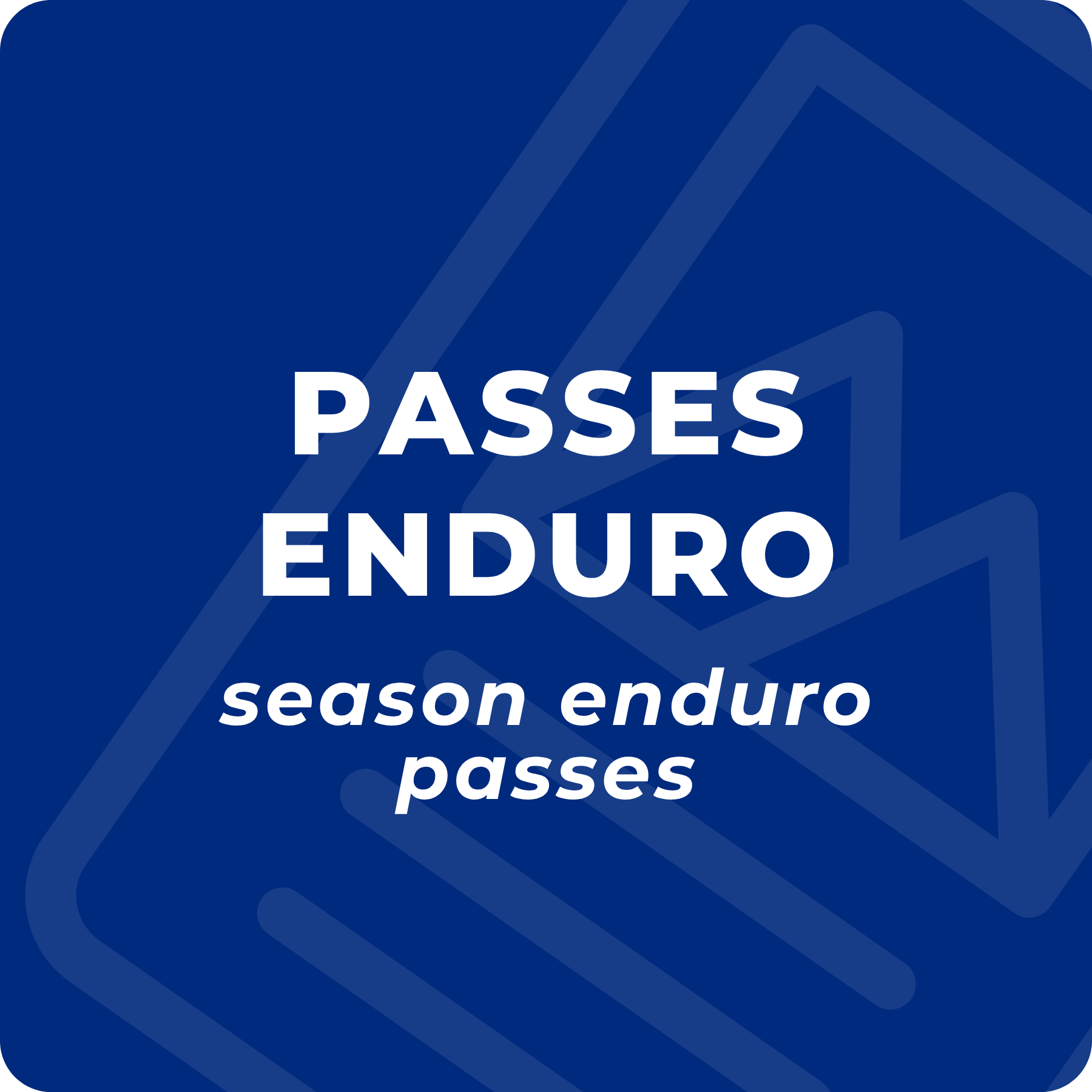 SEASON ENDURO PASSES
